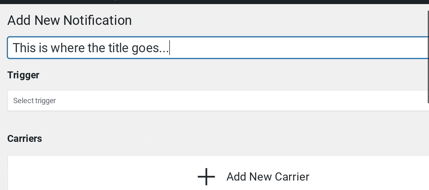 Video, how to set carrier to mail with the Notification plugin.